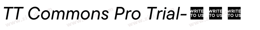 TT Commons Pro Trial字体转换 TT Commons Pro Trial字体转换